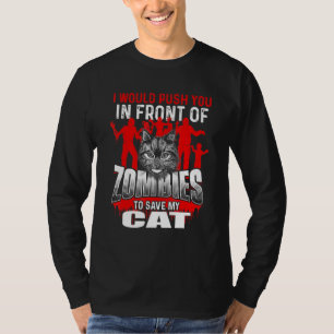 Drücken Sie vor Zombies, um meine Katze Retten - K T-Shirt