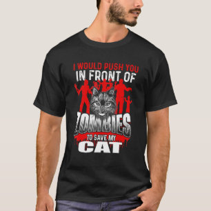 Drücken Sie vor Zombies, um meine Katze Retten - K T-Shirt