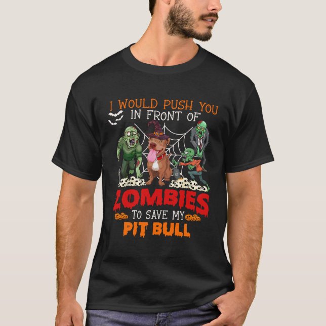 Drücken Sie vor Zombies, um meinen Grubenbull Rett T-Shirt (Vorderseite)