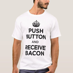 Druckknopf empfangen Speck - behalten Sie ruhige T-Shirt