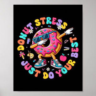 Drückt Stress einfach Deinen besten Groovy Test Da Poster