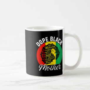 Drug Black Mother Juneteentelste Mütter Day Black Kaffeetasse