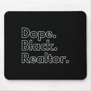 Drug Black Realtor African American Black History Mousepad