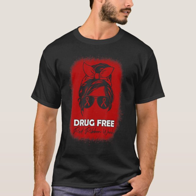 Drug Free  Red Ribbon Week Awareness Messy Bun Ble T-Shirt (Vorderseite)