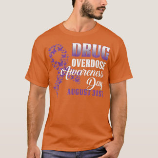 Drug Overdose Awareness Day August 31 2019 Purple T-Shirt