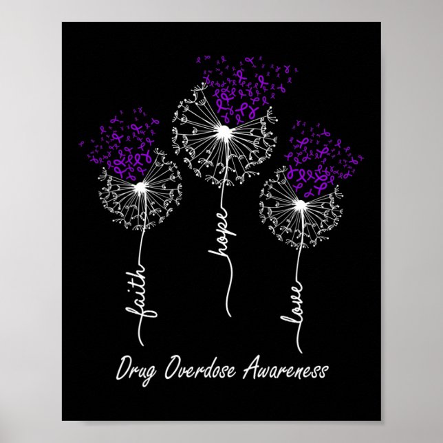 Drug Overdose Awareness Faith Hope Liebe Dandela Poster (Vorne)