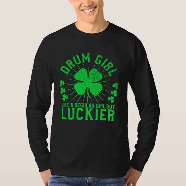 Drum Girl  St Patrick s Day Female Drummer Drum Pl T-Shirt (Vorderseite)