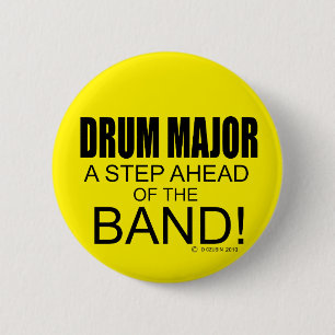 Drum Major A Step Ahead of the Band! Button