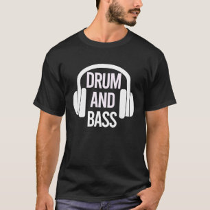 Drum- und Bass-Kopfhörer für Musik T-Shirt