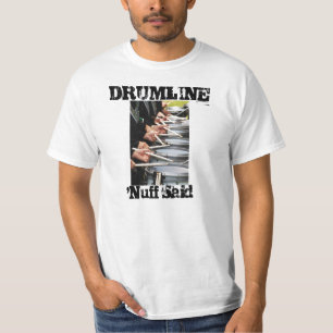 DRUMLINE - 'Nuff a dit le T-shirt