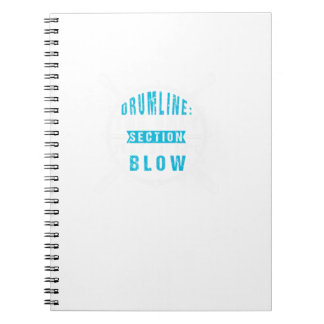 Drumline The Only Sektion That Doesn't Blow Marchi Notizblock