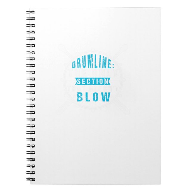 Drumline The Only Sektion That Doesn't Blow Marchi Notizblock (Vorderseite)