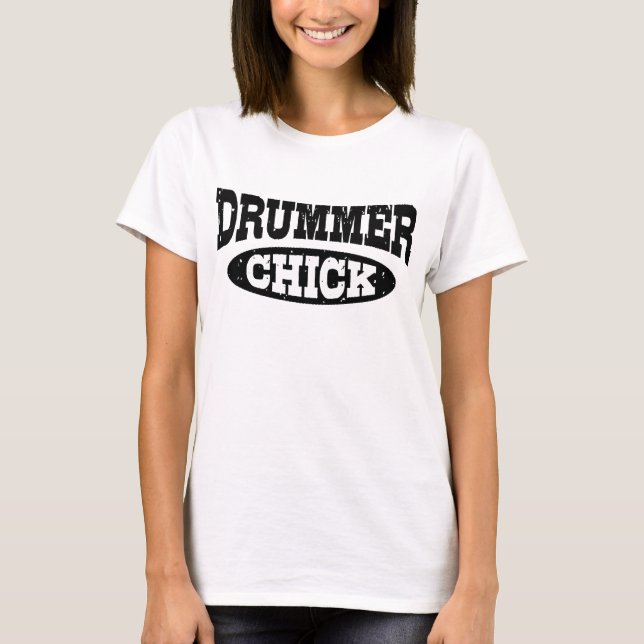 Drummer Chick T-Shirt (Vorderseite)