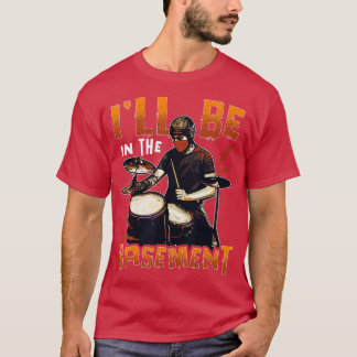 Drummer Drummer s for Men Drums Drum Set T-Shirt