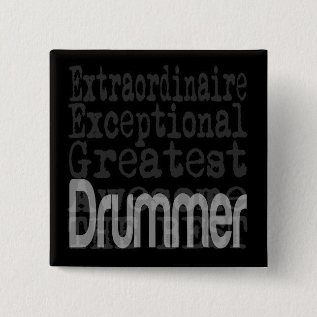 Drummer Extraordinaire Button (Vorderseite)