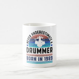 Drummer geboren 1989 40. Geburtstagskleidung Vater Kaffeetasse