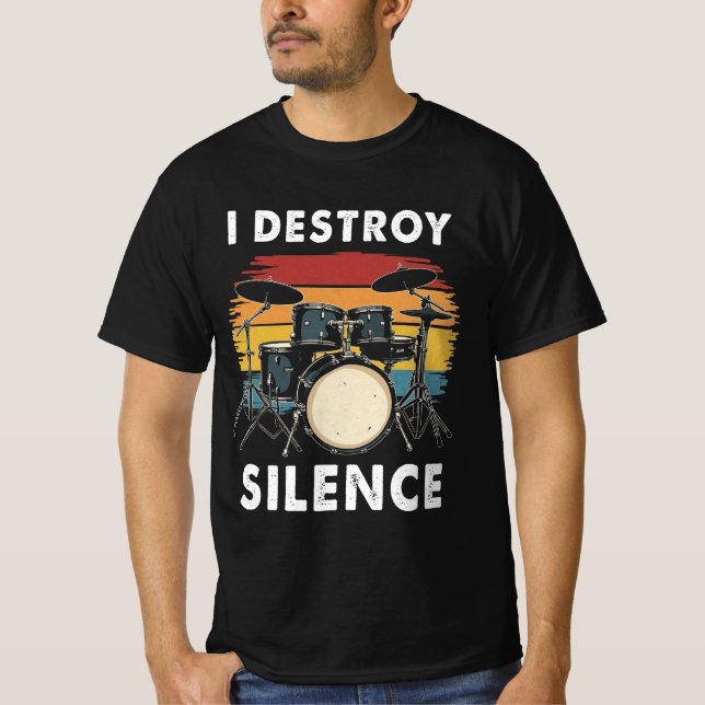 Drummer I zerstöre Stille Trommelfell T-Shirt (Vorderseite)