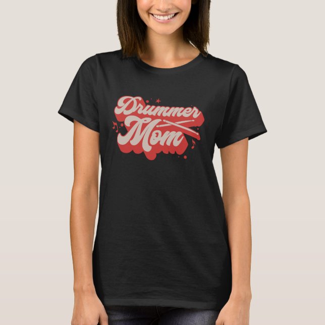 Drummer Mom T-Shirt (Vorderseite)