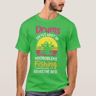 Drummer Quote Drums 1 T-Shirt