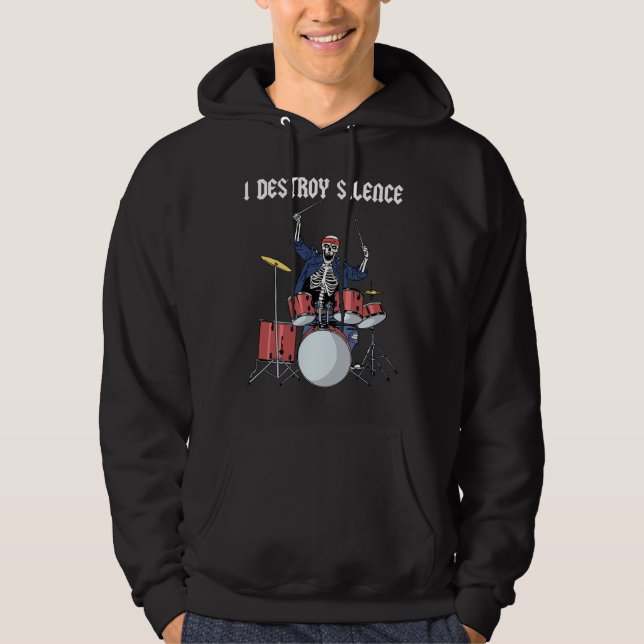 Drummer Rock Music Band Drums I Destroy Silence Hoodie (Vorderseite)