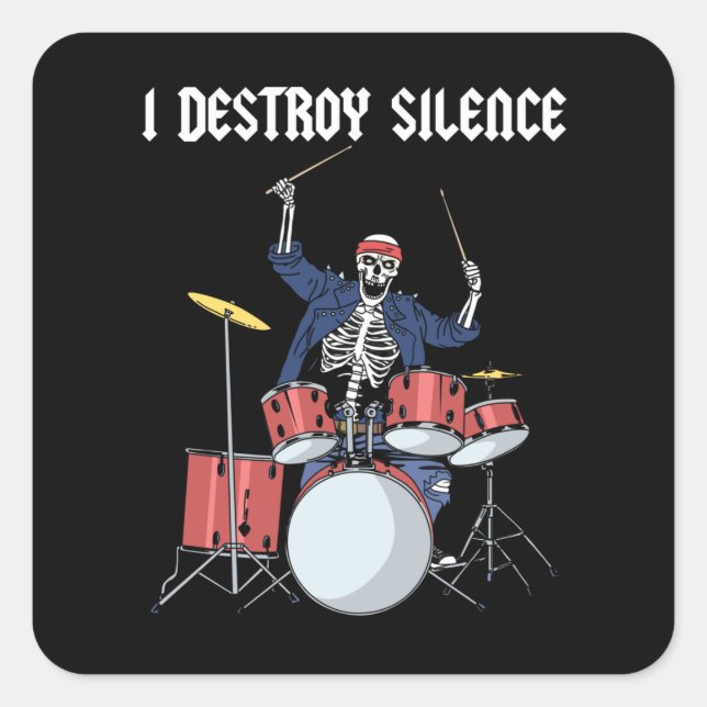 Drummer Rock Music Band Drums I Destroy Silence Quadratischer Aufkleber (Vorderseite)