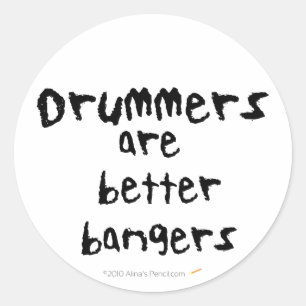 Drummer sind Besser Banger Funny Stickers
