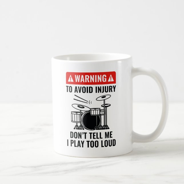 Drummer Warning Kaffeetasse (Rechts)