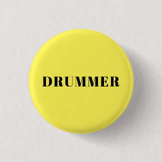Drummergelbes rundes Abzeichen Button