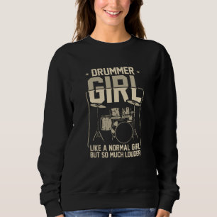 Drummermädchen  Schlagzeug Sweatshirt