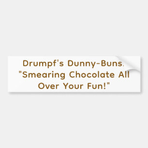 Drumpfs Dunny Buns Hankamer Artjunkhaus Lecker bum Autoaufkleber