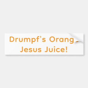 Drumpfs Orange Jesus Saft! Hankamer Artjunkhaus Autoaufkleber