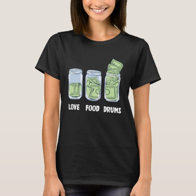 Drums Money Bank T-Shirt (Vorderseite)