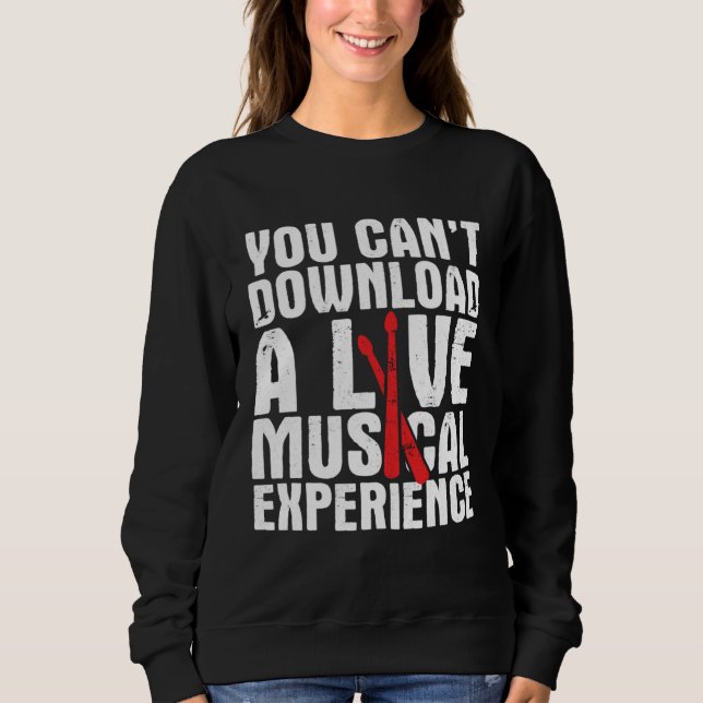 Drums Musician Player For A Drummer 4 Sweatshirt (Vorderseite)
