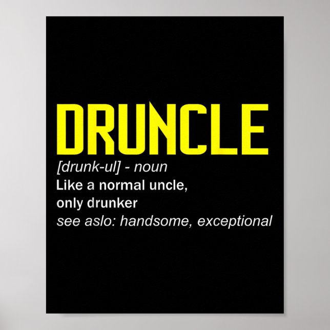 Drunkle Definition Welten Bester Onkel je Funny Dr Poster (Vorne)
