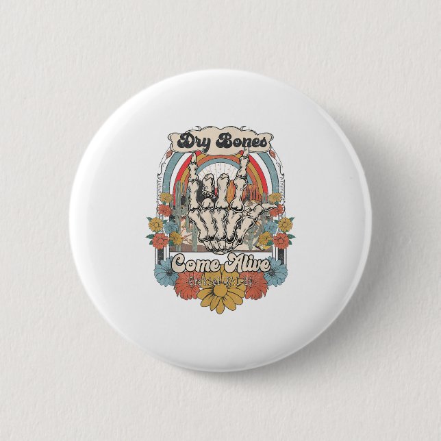 Dry Bones Come Alive Christian, Christian Motivati Button (Vorderseite)