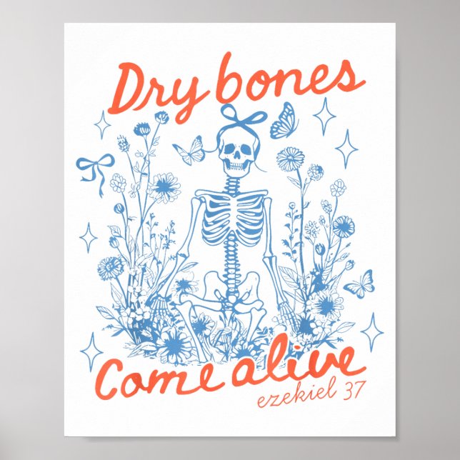 Dry Bones Come Alive Christian Funny Skeleton Hall Poster (Vorne)