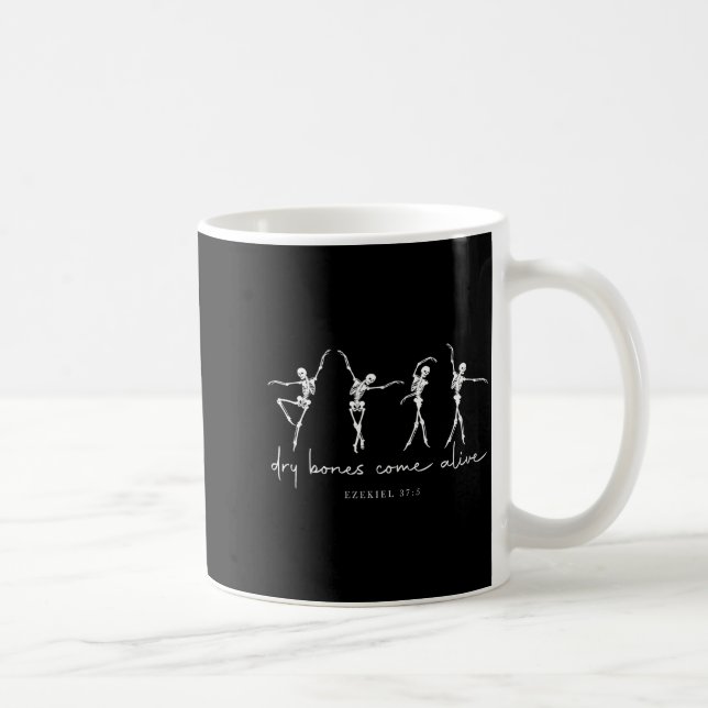 Dry Bones Come Alive Dancing Ballet Skeleton Ezeki Kaffeetasse (Rechts)