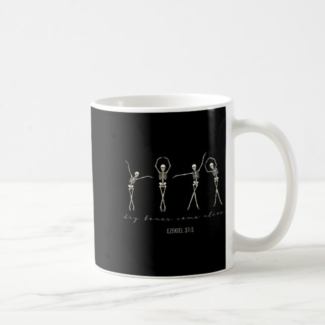 Dry Bones Come Alive _ Ezekiel 37_5 Christian Skel Kaffeetasse (Rechts)