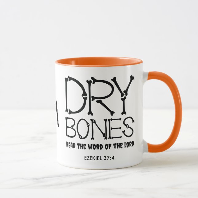 DRY BONES Ezekiel 37 Monogramm Christliches Hallow Tasse (Rechts)