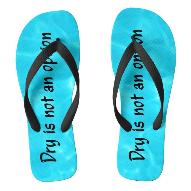 Dry ist kein optionaler Flip-Flops Flip Flops (Fußbett)