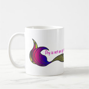 Dry ist kein optionaler mehrfarbiger Mermaid-Schwa Kaffeetasse