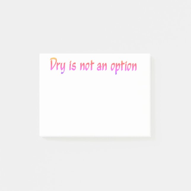 Dry ist kein Optionstext Post-it Klebezettel (Vorderseite)