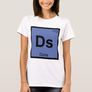 Ds - Doris Griechisch Chemie Periodensystem Symbol T-Shirt