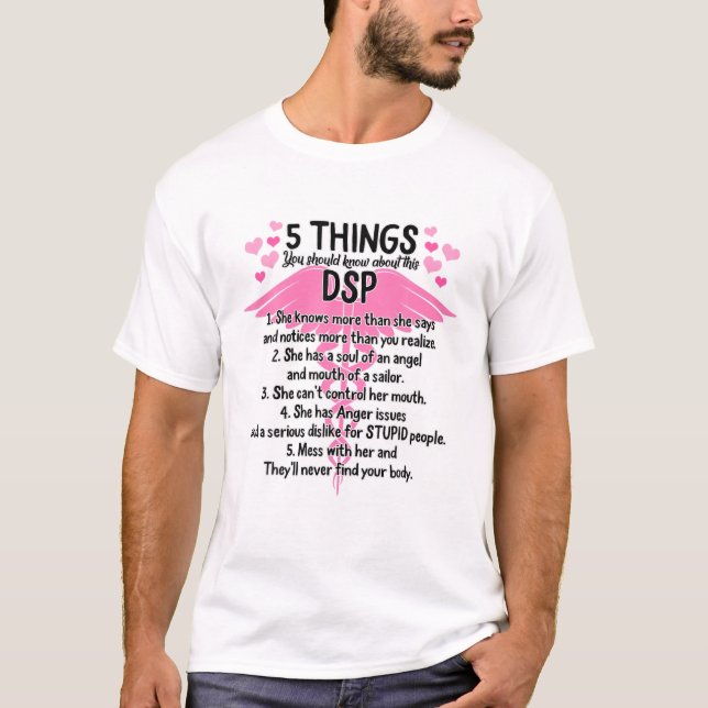 DSP Nurse Dinge, die Sie wissen sollten Krankensch T-Shirt (Vorderseite)