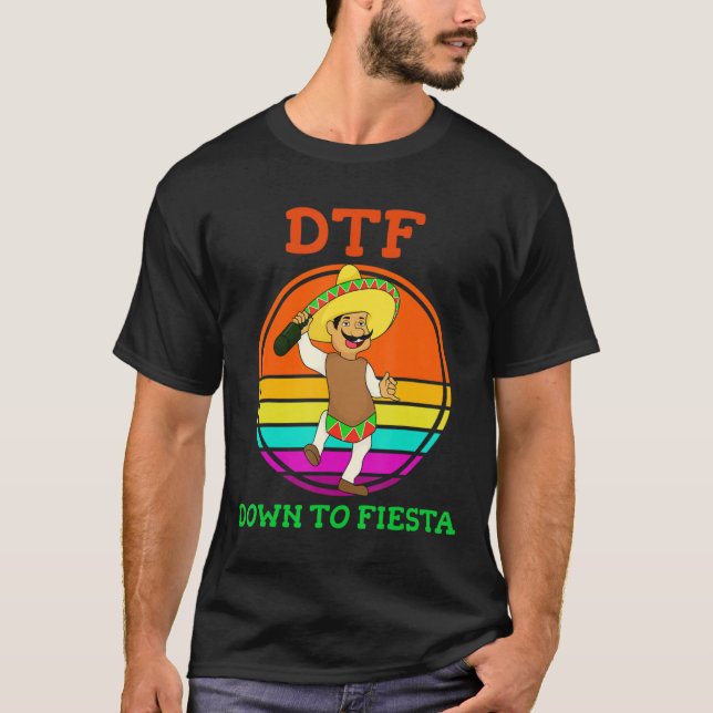 DTF À Fiesta T-shirt Funny Cinco De Mayo Cos (Devant)