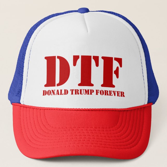 DTF Donald Trump für immer Hüte Truckerkappe (Vorderseite)