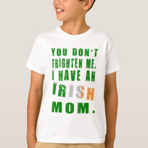 Du ängstigst mich nicht, ich habe eine irische Mut T-Shirt