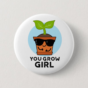 Du baust Girl Funny Pflanze Puff Button