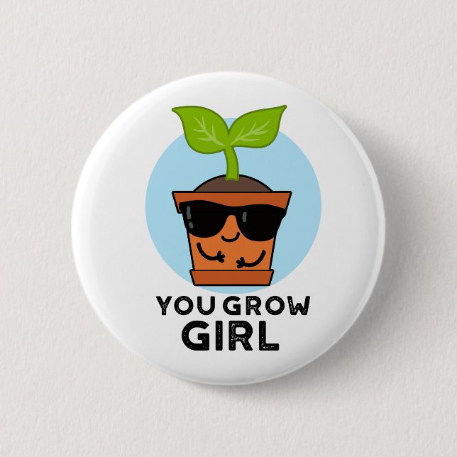 Du baust Girl Funny Pflanze Puff Button (Vorderseite)