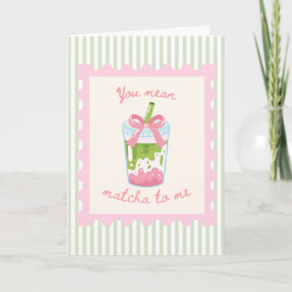 Du bedeutest Matcha für mich Karte - Pink und Grün